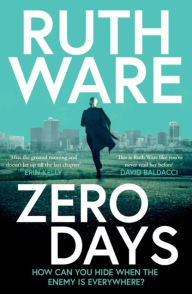 Title: Zero Days: The deadly cat-and-mouse thriller from the internationally bestselling author, Author: Ruth Ware