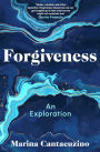 Forgiveness: An Exploration