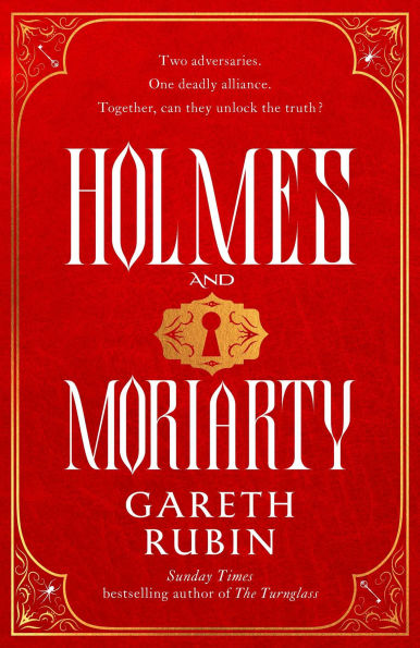 Holmes and Moriarty: The new official Sherlock Holmes novel