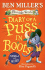 Diary of a Puss in Boots: Your favourite fairytales from million-copy selling Ben Miller