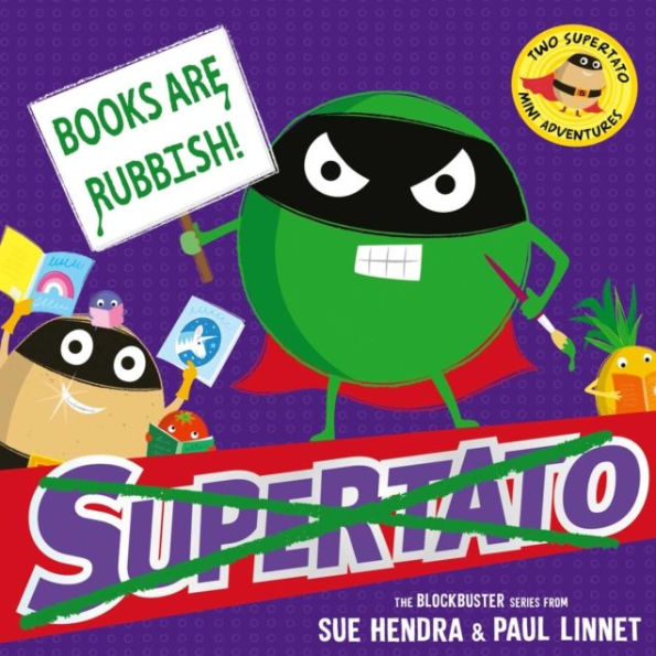 Books are Rubbish: Two Supertato Mini Adventures