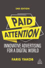 Paid Attention: Innovative Advertising for a Digital World