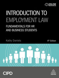 Title: Introduction to Employment Law: Fundamentals for HR and Business Students, Author: Kathy Daniels