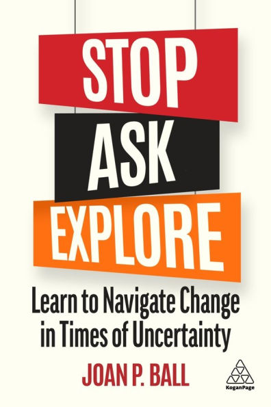 Stop, Ask, Explore: Learn to Navigate Change Times of Uncertainty