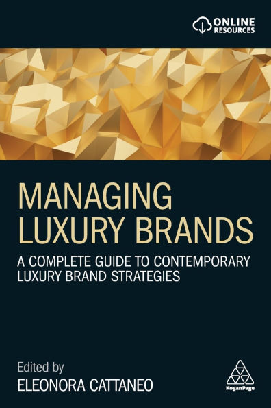 Managing Luxury Brands: A Complete Guide to Contemporary Brand Strategies