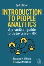 Introduction to People Analytics: A Practical Guide to Data-driven HR