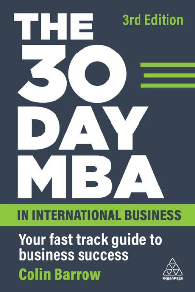 The 30 Day MBA International Business: Your Fast Track Guide to Business Success