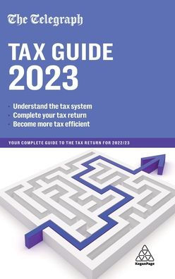 the Telegraph Tax Guide 2023: Your Complete to Return for 2022/23