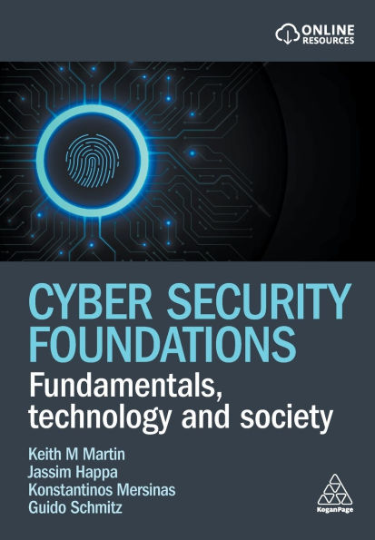 Cyber Security Foundations: Fundamentals, Technology and Society