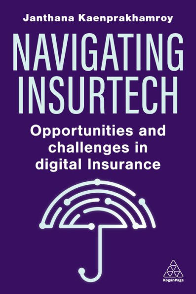 Navigating Insurtech: Opportunities and Challenges in Digital Insurance