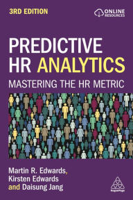 Title: Predictive HR Analytics: Mastering the HR Metric, Author: Martin Edwards