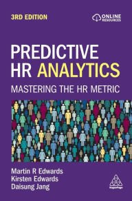 Title: Predictive HR Analytics: Mastering the HR Metric, Author: Martin Edwards