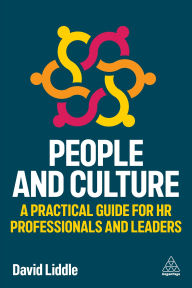 Title: People and Culture: A Practical Guide for HR Professionals and Leaders, Author: David Liddle