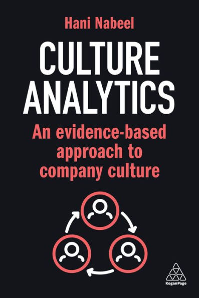 Culture Analytics: An Evidence-Based Approach to Company