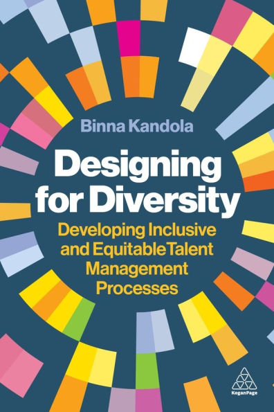 Designing for Diversity: Developing Inclusive and Equitable Talent Management Processes