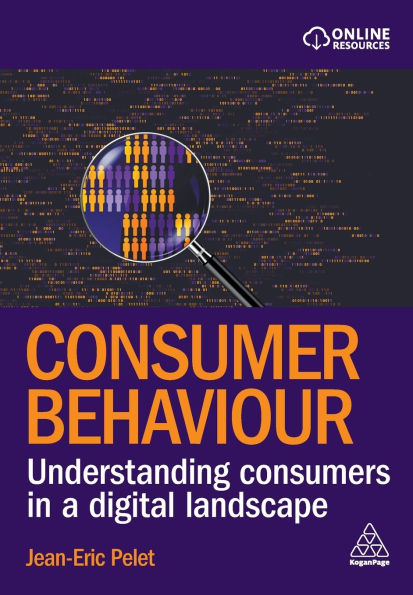 Consumer Behaviour: Understanding Consumers a Digital Landscape