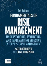 Title: Fundamentals of Risk Management: Understanding, Evaluating and Implementing Effective Enterprise Risk Management, Author: Kate Boothroyd