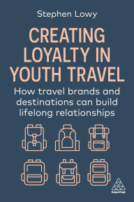 Downloading free books to kindle fire Creating Loyalty in Youth Travel: How Travel Brands and Destinations Can Build Lifelong Relationships  (English Edition)
