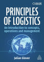 Principles of Logistics: An Introduction to Concepts, Operations and Management