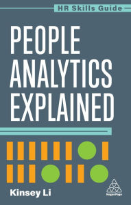 Title: People Analytics Explained, Author: Kinsey Li