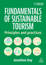 Title: Fundamentals of Sustainable Tourism: Principles and Practices, Author: Jonathon Day