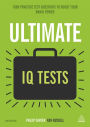 Ultimate IQ Tests: 1000 Practice Test Questions to Boost Your Brainpower