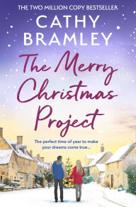 The Merry Christmas Project: A warm and cosy romance to curl up with this festive season for fans of The Holiday