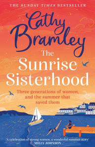 Title: The Sunrise Sisterhood, Author: Cathy Bramley