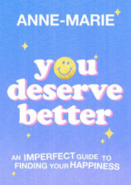 Ebook for cell phone download You Deserve Better by  (English literature) 9781398707412 DJVU MOBI CHM