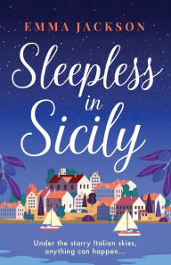Title: Sleepless in Sicily, Author: Emma Jackson