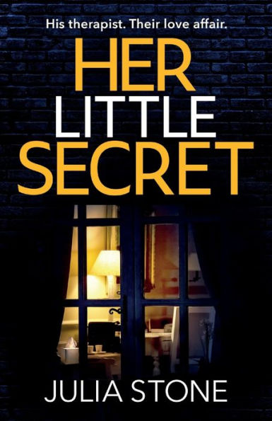 Her Little Secret: A gripping new psychological thriller about obsessive love