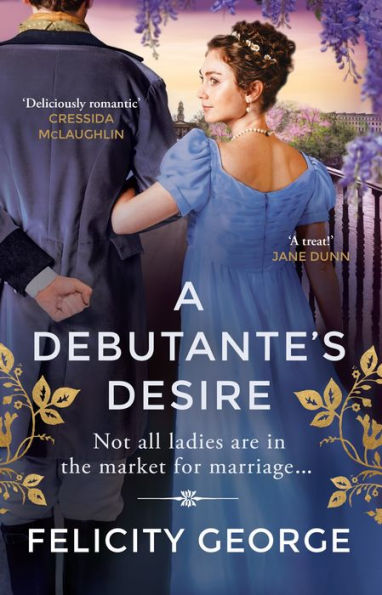 A Debutante's Desire: The next steamy and heartwarming regency romance you won't be able to put down!
