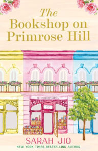 Title: Bookshop on Primrose Hill, Author: Sarah Jio