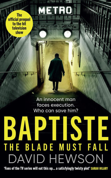 Baptiste: the Blade Must Fall: official prequel to hit television show
