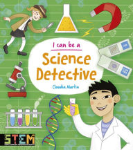 Title: I Can Be a Science Detective, Author: Anna Claybourne