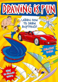 Title: Drawing is Fun: Learn How To Draw Anything!, Author: Barrington Barber