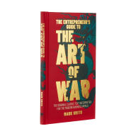 Electronics books pdf free download The Entrepreneur's Guide to the Art of War: The Original Classic Text Interpreted for the Modern Business World DJVU iBook by  9781398802377