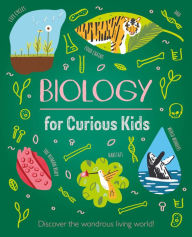 Android google book downloader Biology for Curious Kids: Discover the Wondrous Living World! English version