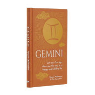 Title: Gemini: Let Your Sun Sign Show You the Way to a Happy and Fulfilling Life, Author: Marion Williamson