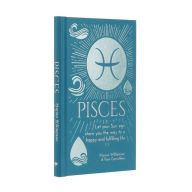 Italian ebooks download Pisces: Let Your Sun Sign Show You the Way to a Happy and Fulfilling Life 9781398808621 by  (English literature) MOBI PDB ePub