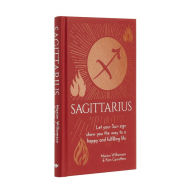 Title: Sagittarius: Let Your Sun Sign Show You the Way to a Happy and Fulfilling Life, Author: Marion Williamson
