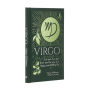 Virgo: Let Your Sun Sign Show You the Way to a Happy and Fulfilling Life