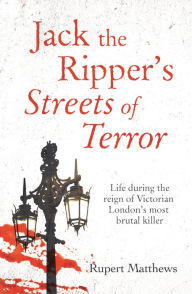 Download free epub textbooks Jack the Ripper's Streets of Terror: Life during the reign of Victorian London's most brutal killer 9781398808713  English version by 