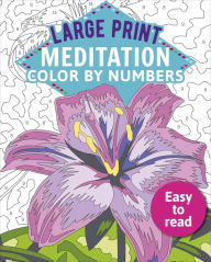 Title: Large Print Meditation Color by Numbers: Easy to Read, Author: David Woodroffe