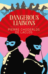 Title: Dangerous Liaisons, Author: Choderlos de Laclos