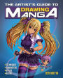 The Artist's Guide to Drawing Manga