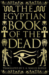 Title: Egyptian Book of the Dead, Author: EA Wallis Budge