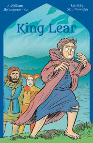 Title: Shakespeare's Tales: King Lear, Author: Samantha Newman