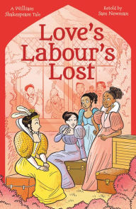 Title: Shakespeare's Tales: Love's Labour's Lost, Author: Samantha Newman