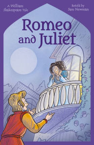 Title: Shakespeare's Tales: Romeo and Juliet, Author: Samantha Newman